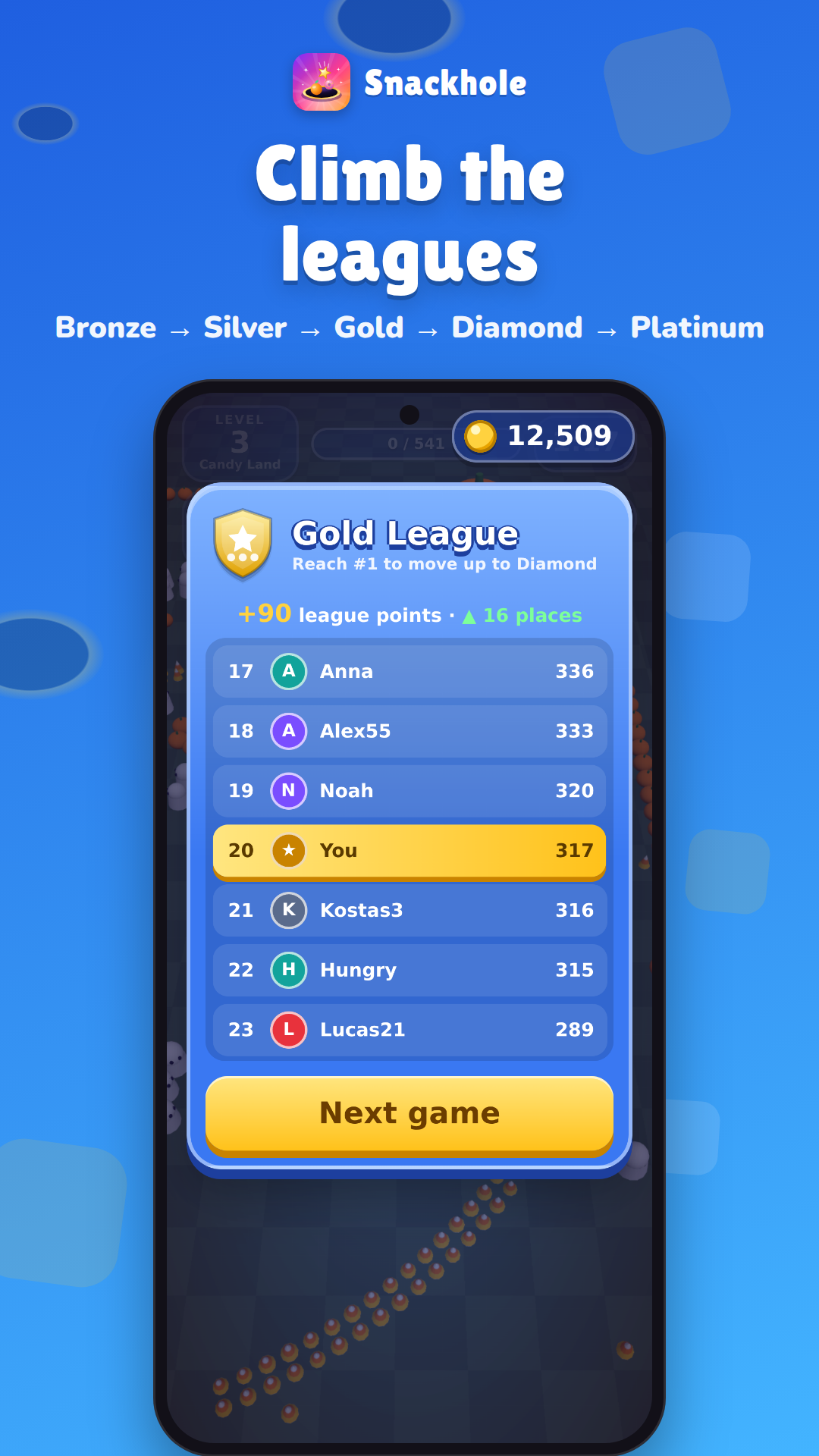 Climb the leagues